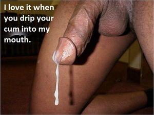 dripping cum for you