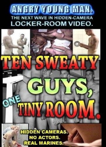 Ten Sweaty Guys, One Tiny Room