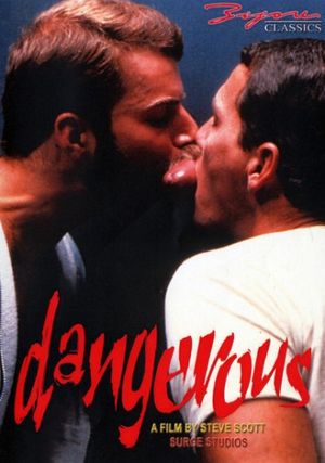 Dangerous