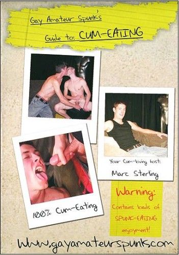 Gay Amateur Spunk's Guide To Cum Eating