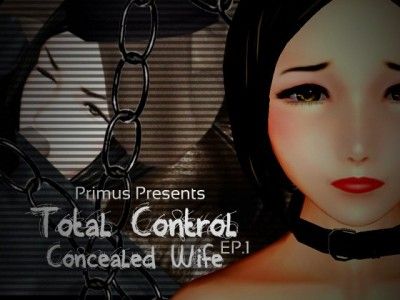 Total Control Concealed Wife 3D HD