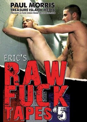 Eric's Raw Fuck Tapes 5