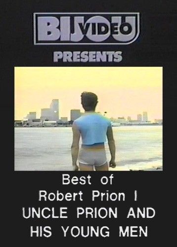 The Best of Robert Prion 1 U Prion and His Young Men
