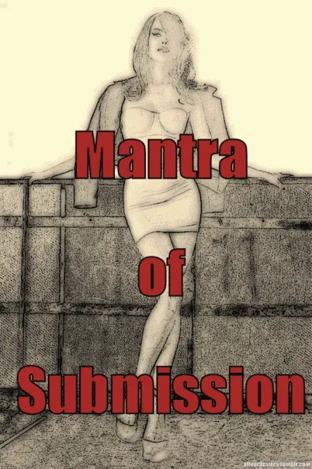 Grovel & RepeatThe Mantra of Submission. Each picture fills in another piece of the puzzle.