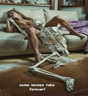 some women take forever