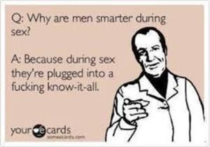 Why are men smarter during sex?