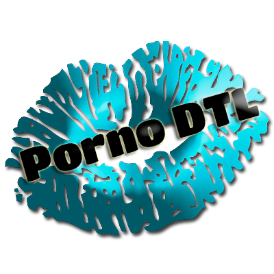 PornoDTL, Web de Visionado y Descargas online de peliculas XXX, WebCams en directo y Videos de contenido Pornografico.