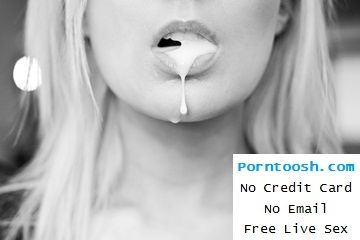 Porntoosh . com :- Free Live Sex Cams