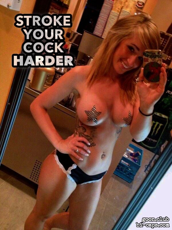 Stroke Your Cock Harder