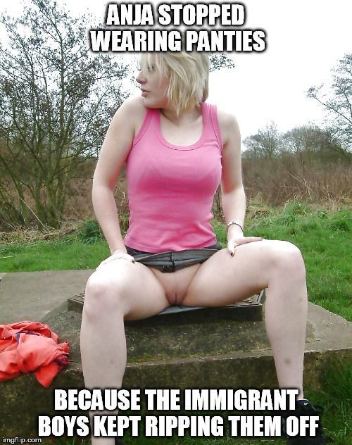 Anja stopped wearing panties...