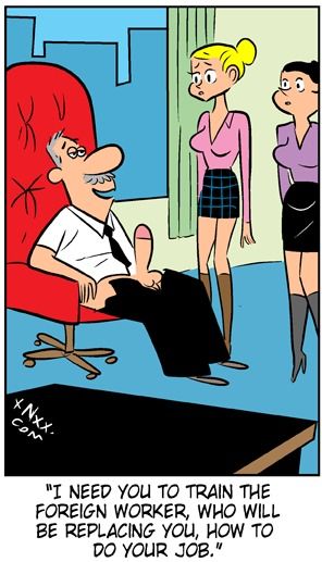 Adult cartoon sex i need you to train the foreign worker who will be replacing you how to do your job