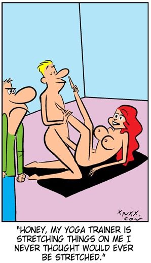 Sex Cartoons Honey my yoga trainer is stretching things on me i never thought would ever be stretched