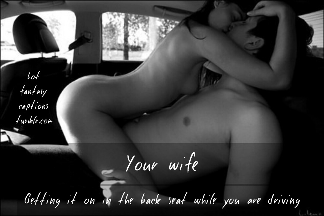 Getting it on in the back seat while you are driving
