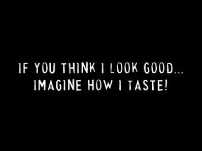 Wanna taste?