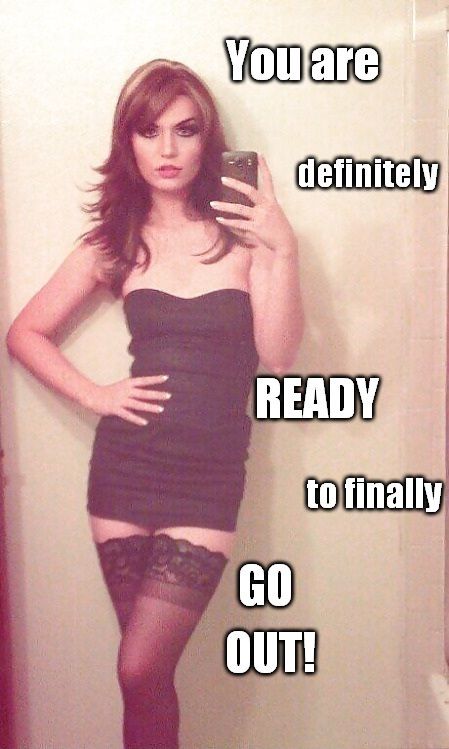 Time to go out!
