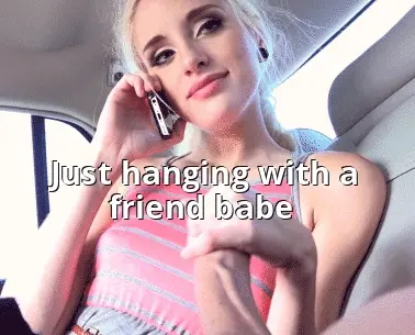 Hanging with friend