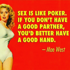 Mae West wisdom