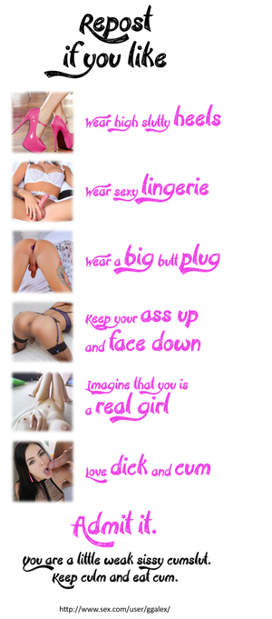 Like to repost it first. And you, sissy cumslut?