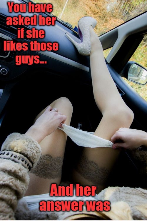 Yeah she likes them!