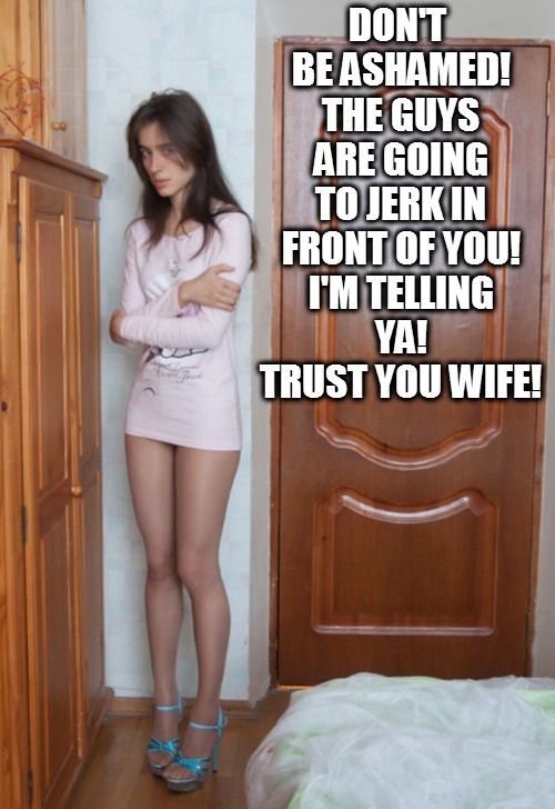 Your wife knows best