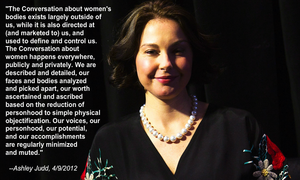 Ashley Judd  -  And, On Top Of Everything, You're An Old Rich White Object.....Liberal Shit-Head!