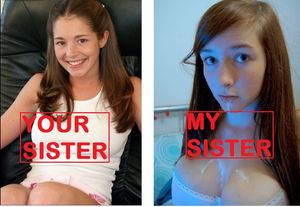 Your/my sister