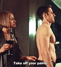 take off your pants
