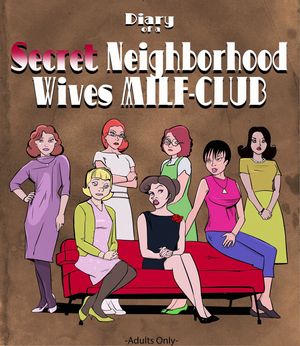 Diary of Secret Neighborhood Wives Milf Club