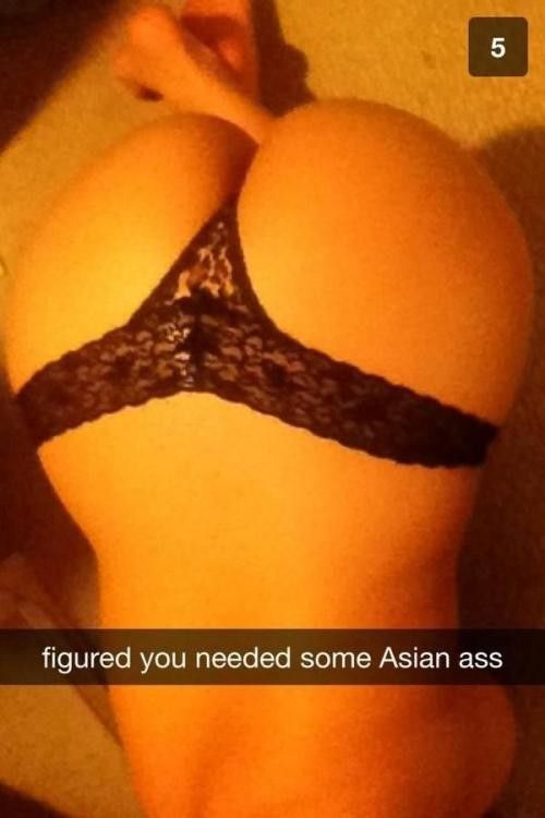 Who doesn't need Asian ass