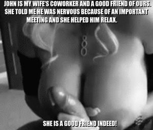 My wife is a good friend