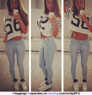 #leggings #spandex #yogapants #jeggings #sexy #slut #fit #tight #legs #selfie #ass #booty #teen #perfect #gorgeous #pose #needscock #cute