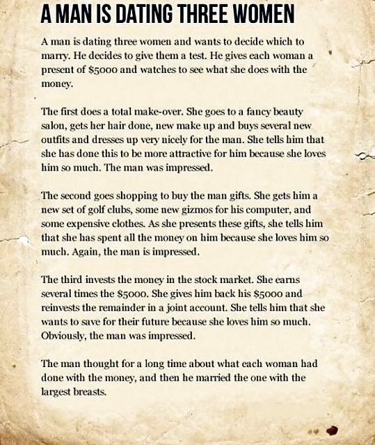 A man is dating three women...