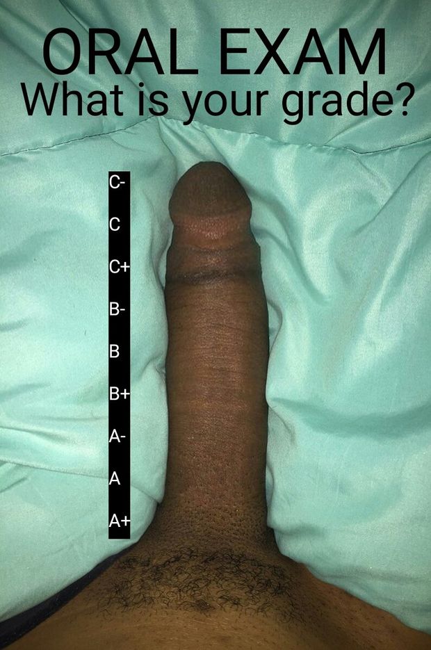 oral exam day. what grade would you get