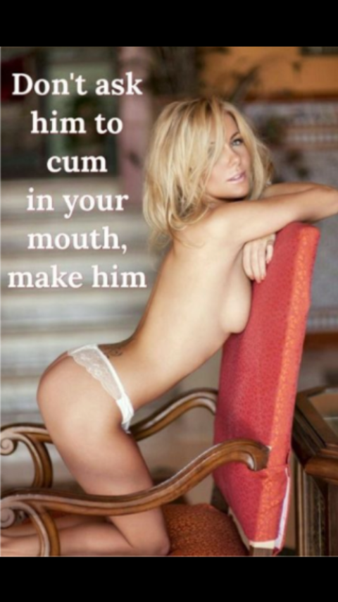 Babe wanting guy to cum in her mouth