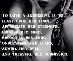To love a submissive.