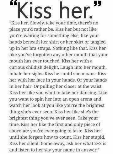 Kiss her..