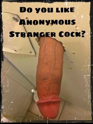 The best cock is anonymous