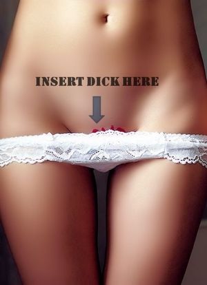 Insert dick here