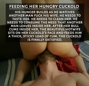 Feeding her hungry cuckold
