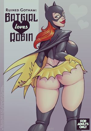 Ruined Gotham: Batgirl loves Robin 1