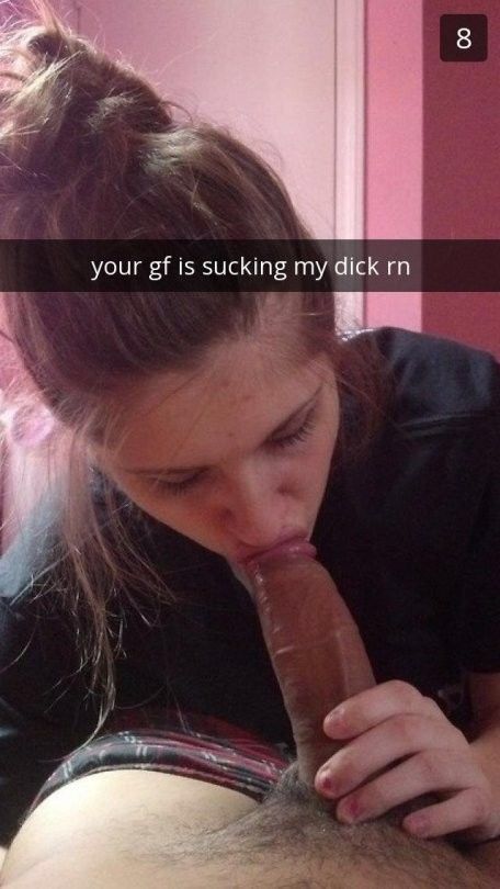 "your gf is sucking my dick rn"