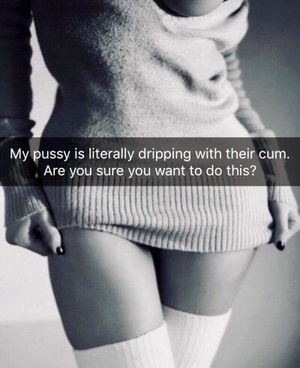 Yes honey I do mean THEIR cum..there 2 of them..no..I dont know them..,but they overfilled my pussy with hot spunk