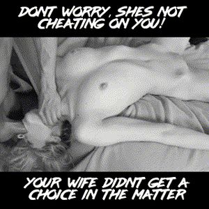 I just 4rced it down her throat