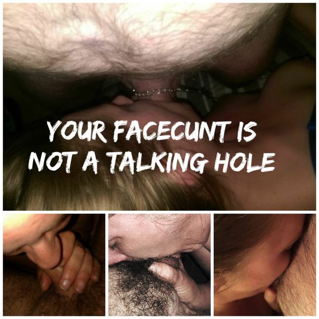 A fuckpig mouth is not a talking hole