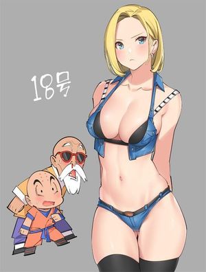 Android 18 looking hot af