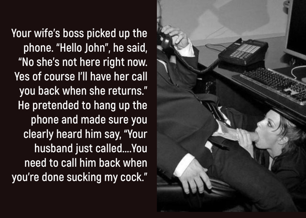 I know she gives him his 3:00 blowjob.