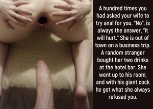 Your wife will do things for strangers she won’t do for you.