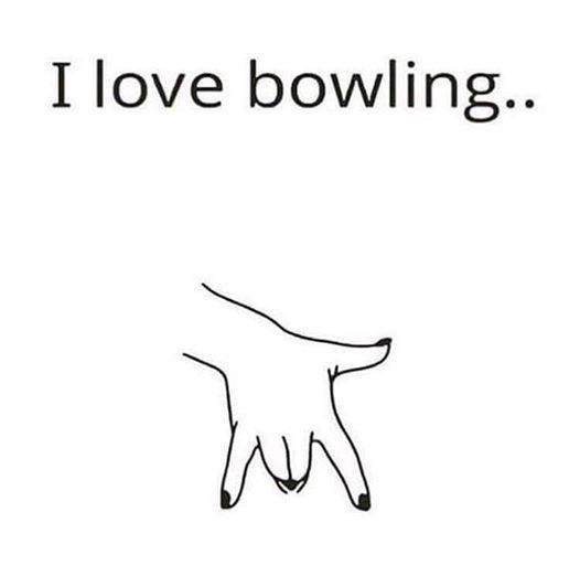I love bowling.