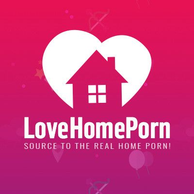 LoveHomePorn. best homemade porn videos, amateur sex, home porn videos