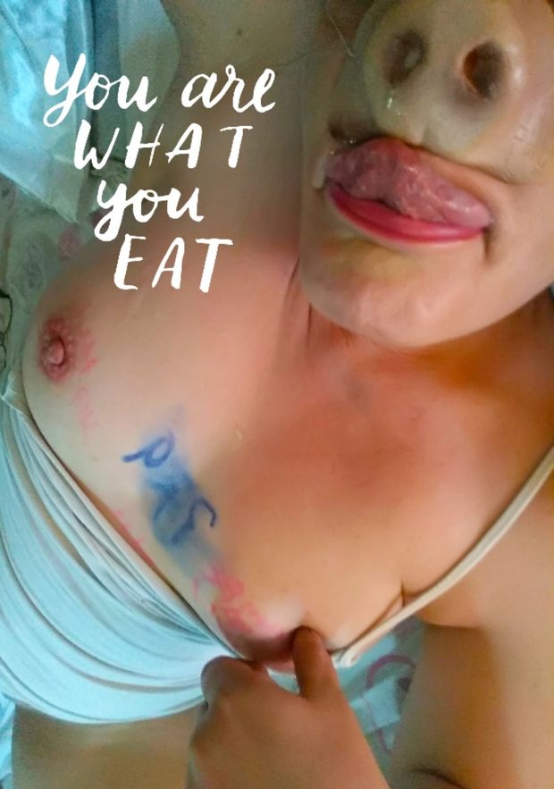 If you are what you eat a fuckpig is 80%cum, 20%ass